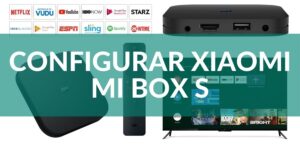 Configurar-Xiaomi-Mi-Box-S