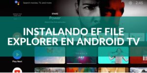 Instalando EF File Explorer en Android TV